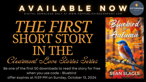 AGF Publishing Celebrates the Launch of Sean Slagle’s First Short Story in the Clearmont Love Stories Series: "Bluebird Autumn"