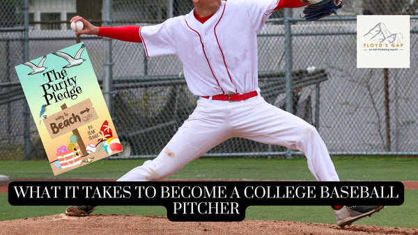 Becoming a College Baseball Pitcher: Skills, Dedication, and Determination