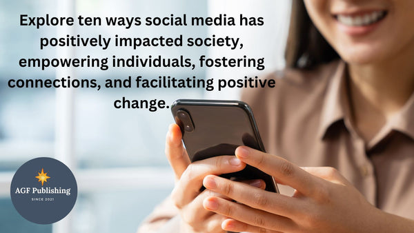10 Positive Aspects of Social Media