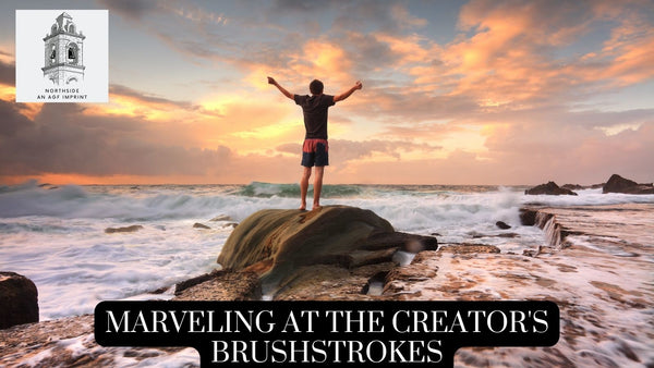 Marveling at the Creator's Brushstrokes