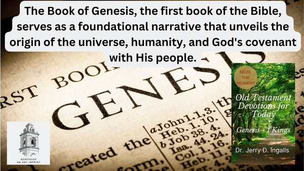 The Book of Genesis: Unveiling the Beginning of All Things