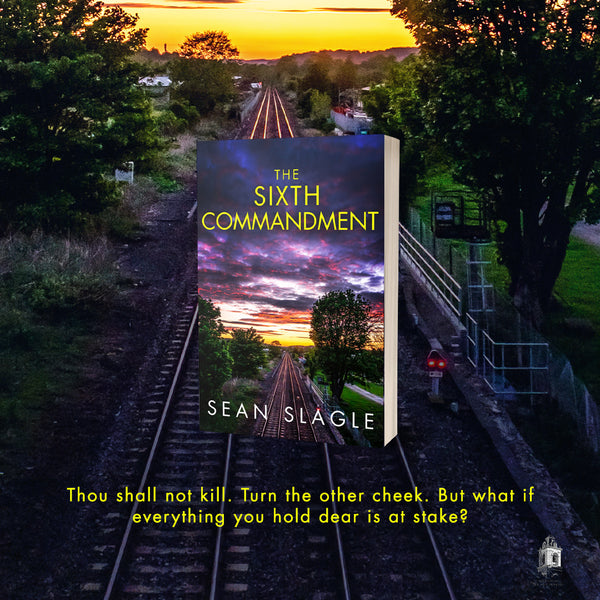 The Sixth Commandment by Sean Slagle