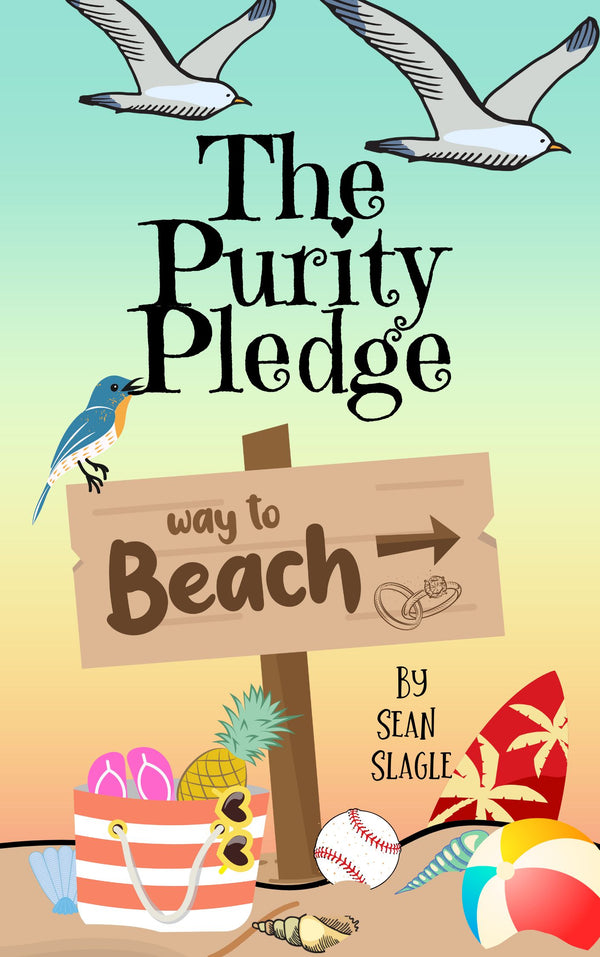 The Purity Pledge by Sean Slagle