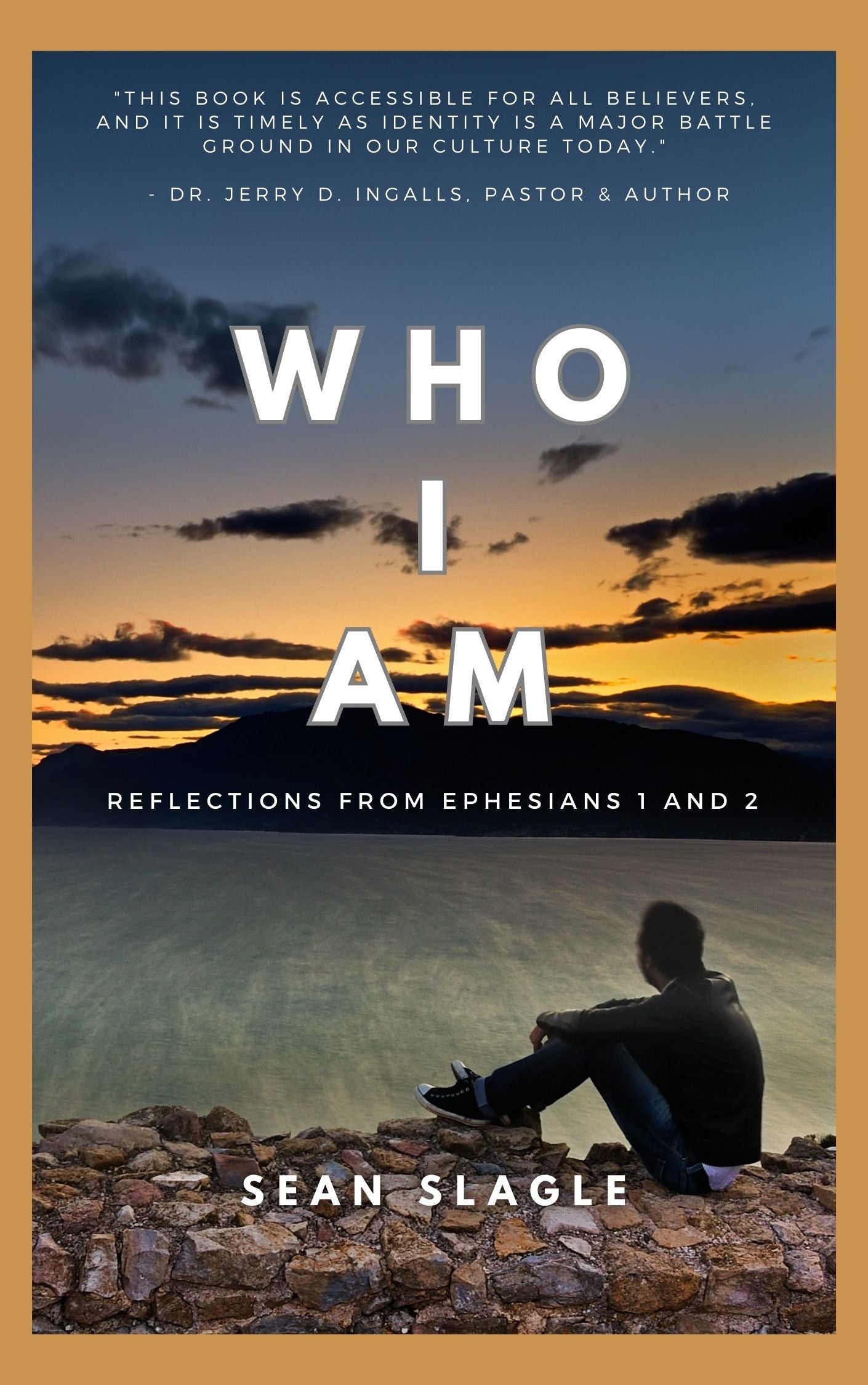 Who I Am: Reflections From Ephesians 1 & 2