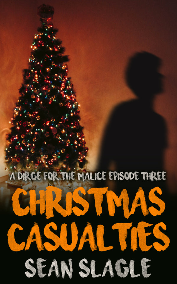 Christmas Casualties: A Dirge for the Malice Episode Three